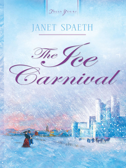 Title details for The Ice Carnival by Janet Spaeth - Available